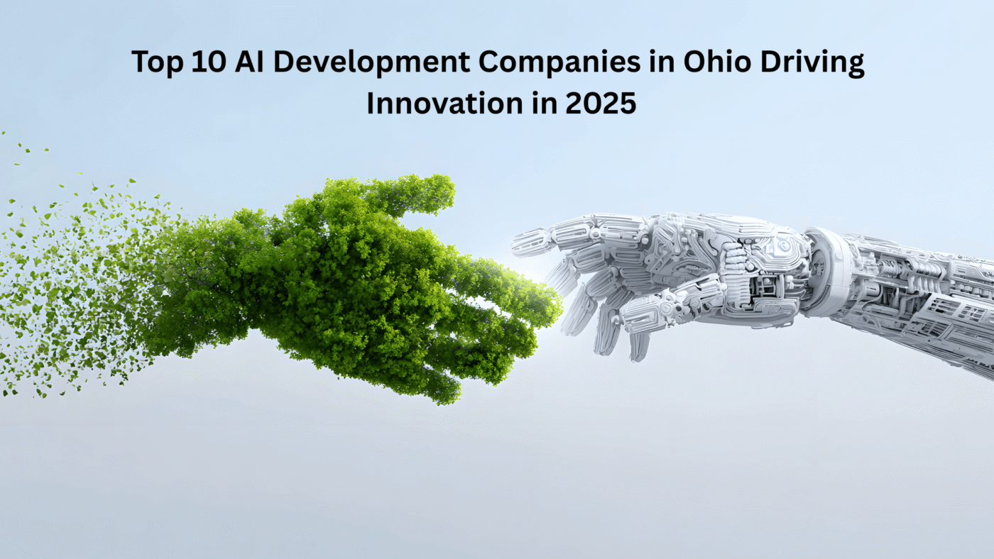 Top 10 AI Development Companies in Ohio Driving Innovation in 2025